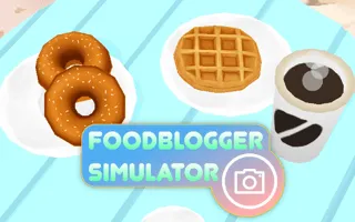 Foodblogger Simulator