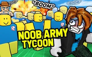 Noob Army Tycoon