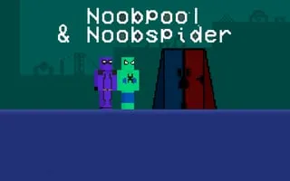 Noobpool and Noobspider